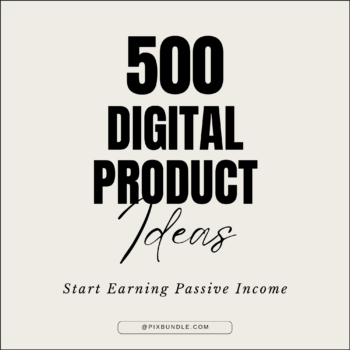 Free 500 Digital Product Ideas
