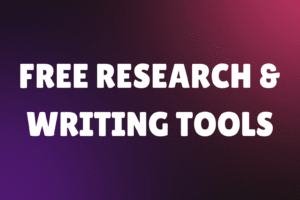 Free Research & Writing Tools