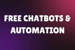 Free Chatbots & Automation