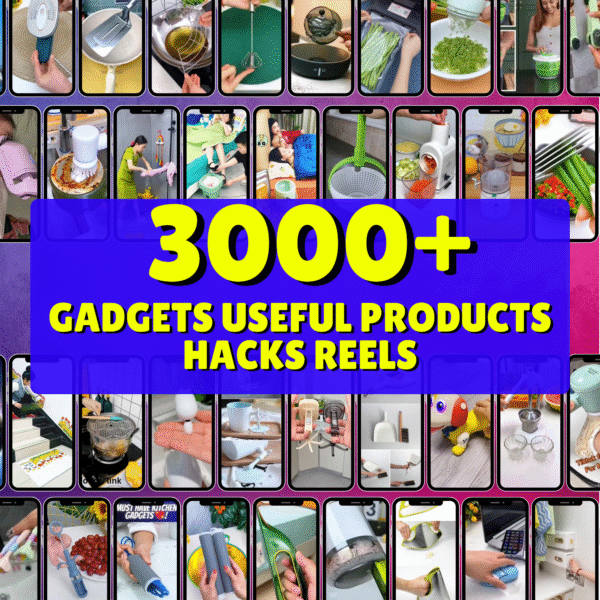 3000+ Gadgets & Useful Product Hacks Reels Bundle