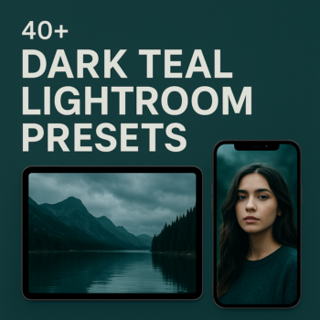 40+ Dark Teal Lightroom Presets