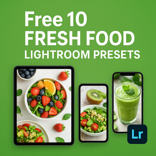 Free 10 Fresh Food Lightroom Presets