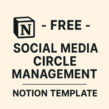 Free Notion Template for Social Media Circle Management