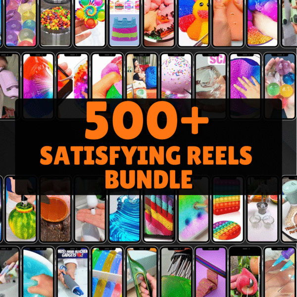 500+ Satisfying Reels Bundle